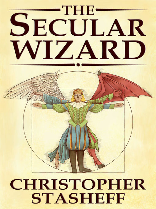 Title details for The Secular Wizard by Christopher Stasheff - Available